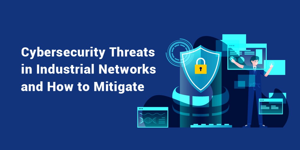 Cyber-security-Threats-Industrial-Networks